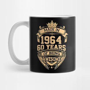 Made In 1964 60 Years Of Being Awesome 60Th Birthday Mug